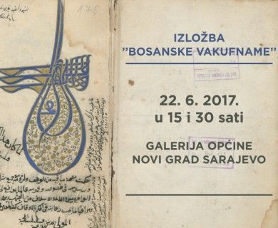 Izložba “Bosanske vakufname” u Galeriji Općine Novi Grad