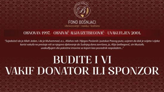 Uvakufljena sredstva Fonda "Bošnjaci" su tokom njegovog postojanja više od dvostruko uvećana