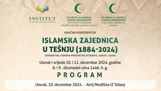 Naučna konferencija "Islamska zajednica u Tešnju (1884-2024)" 10. i 11. decembra