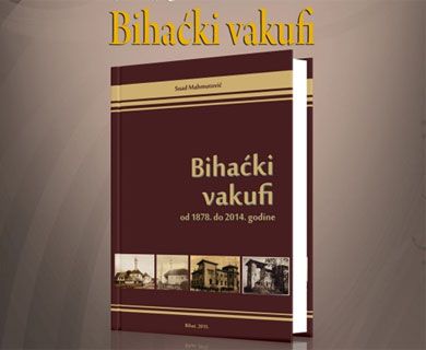 Promocija knjige „Bihaćki vakufi“ mr. Suada Mahmutovića