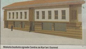 Podržimo izgradnju Centra za Kur'an i Sunnet